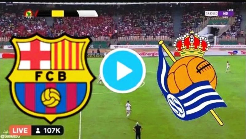 برشلونة بث مباشر ضد ريال سوسيداد
